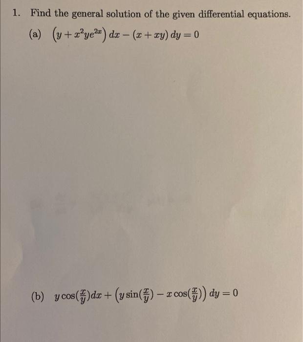 B Dx 3x Y Y 2r 3ry Y 1 2 1 Find The General Solution Of The Given Differential Equations A Y X Ye D 3