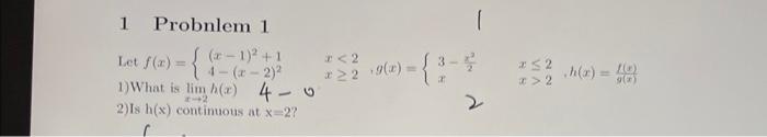1 Probnlem 1 Let F X 1 1 4 X 2 1 What Is Lim H R 4 0 2 Is H X Continuous At X 2 1 2 2 2 9 3 1