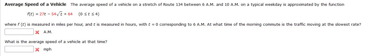 Average Speed Of A Vehicle The Average Speed Of A Vehicle On A Stretch Of Route 134 Between 6 A M And 10 A M On A Typi 1