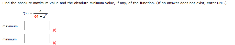 Find The Absolute Maximum Value And The Absolute Minimum Value If Any Of The Function If An Answer Does Not Exist E 1