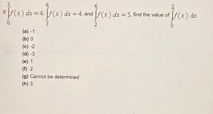 3 If F X Dx 4 Ff X Dx 4 And 0 3 A 1 B 0 C 2 D 3 E 1 F 2 G Cannot Be Determined H 3 2 Dx 1