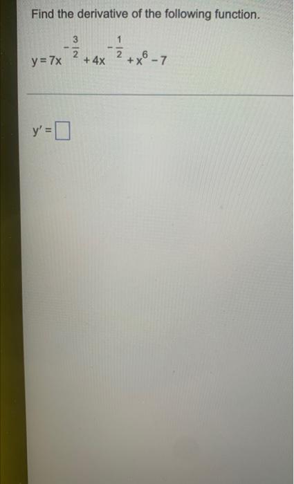 Find The Derivative Of The Function 5 F X 11x 8x1 5 F X X Help Me Solve This View An Example Find The Derivat 3