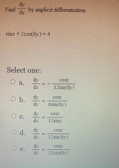 Find The Derivative Of The Function 4 Y Sec X 5 Select One O A O B O C O D O E Y 8 Y Sec X Tan X 5 4 Y S 2