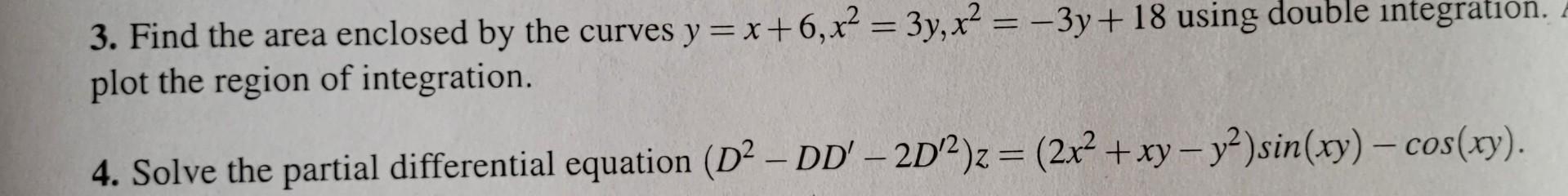 Solve The Partial Differential Equation D 2 Dd Prime 2d 2 Z 2x 2 Xy Y 2 Sin Xy Cos Xy 1