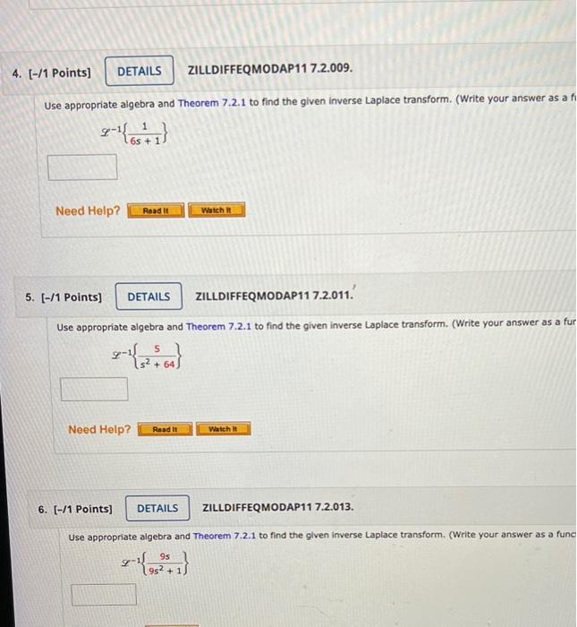 4 1 Points Details Zilldiffeqmodap11 7 2 009 Use Appropriate Algebra And Theorem 7 2 1 To Find The Given Inverse L 1