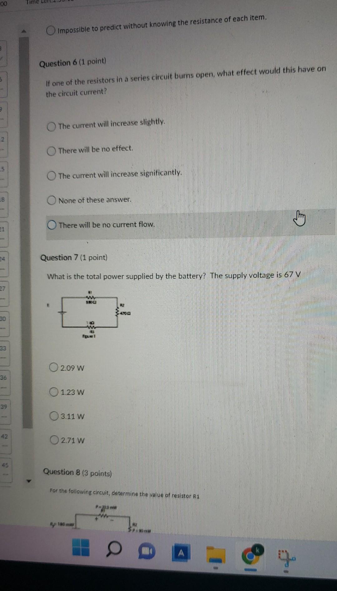 00 Time Le Impossible To Predict Without Knowing The Resistance Of Each Item Question 6 1 Point If One Of The Resisto 1