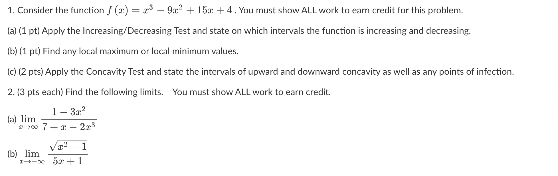 1 Consider The Function F X X 9x 15x 4 You Must Show All Work To Earn Credit For This Problem A 1 Pt Ap 1