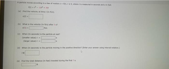 A Particle Moves According To A Law Of Motion S Tt R 2 0 Where T Is Measured In Seconds And A In Feet Mt 128 36 1