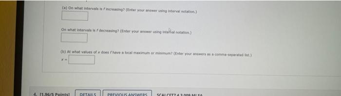 The Graph Of The Derivative Of A Function Is Shown 0 2 Y F X 4 A On What Intervals Is F Increasing Enter Your 2