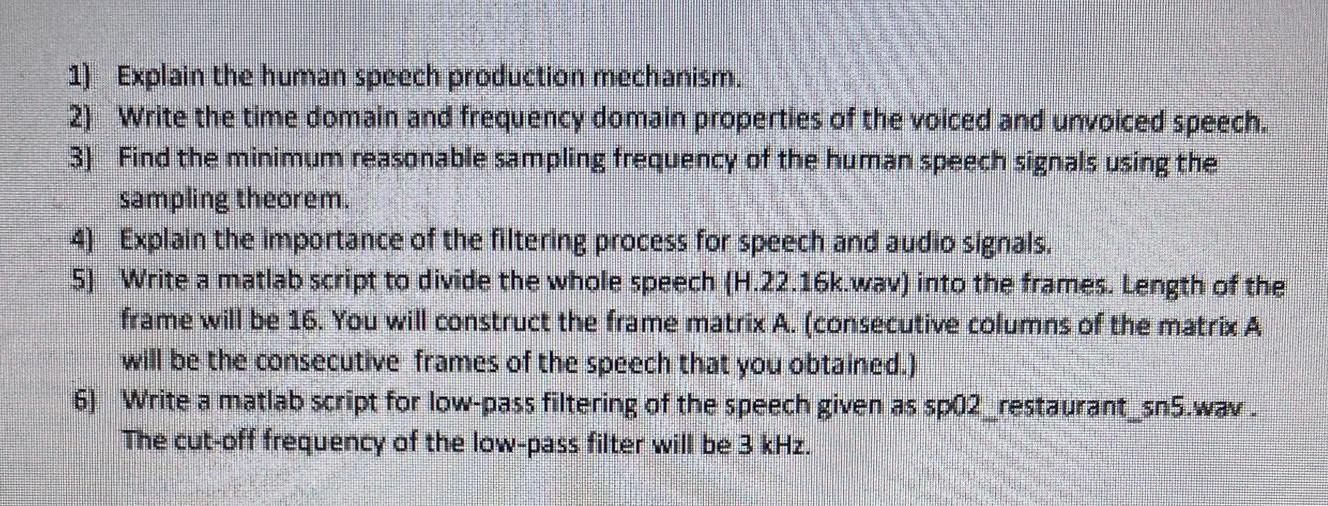 1 Explain The Human Speech Production Mechanism 2 Write The Time Domain And Frequency Domain Properties Of The Voiced 1