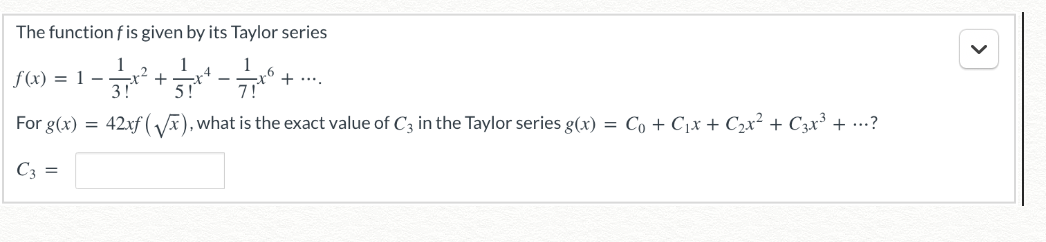 The Function Fis Given By Its Taylor Series 2 1 1 3 5 R F X 1 For G X C3 1 X4 6 7 42xf X 1