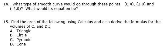 14 What Type Of Smooth Curve Would Go Through These Points 0 4 2 0 And 2 0 What Would Its Equation Be 15 Fi 1