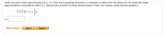 Verify The Given Linear Approximation At A 0 Then Use A Graphing Calculator Or Computer To Determine The Values Of X Fo 3