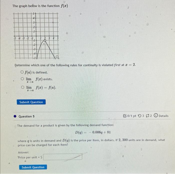 The Graph Below Is The Function F X 432 S Determine Which One Of The Following Rules For Continuity Is Violated First 1
