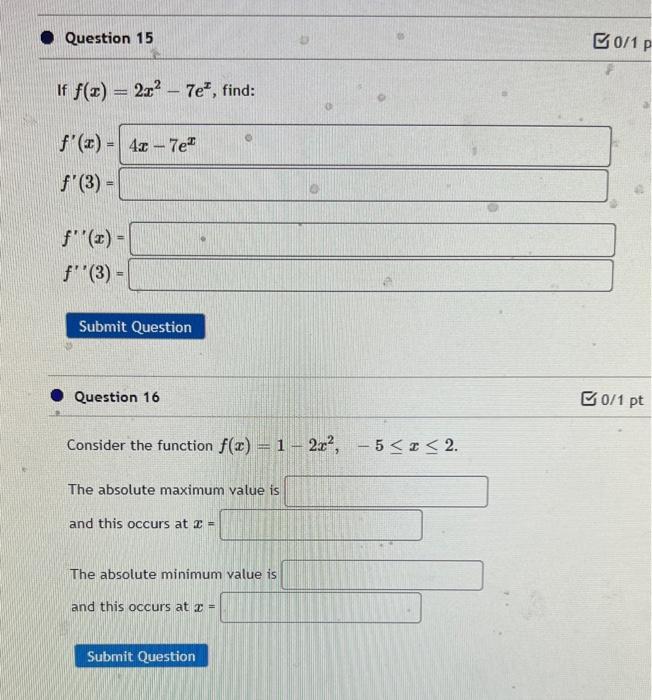 Question 15 If F X 2x 7e Find F X 4x 7e F 3 F X F 3 Submit Question Question 16 Consider The 1