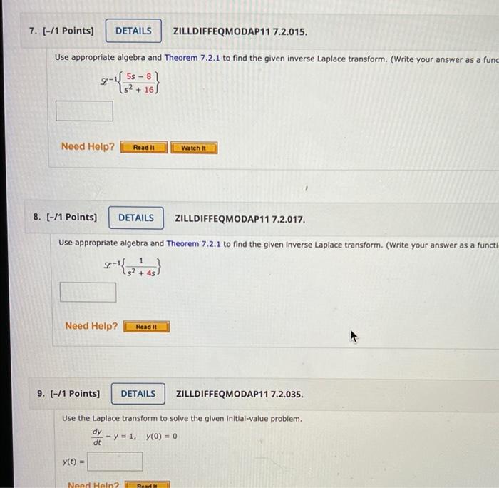 7 1 Points Details Zilldiffeqmodap11 7 2 015 Use Appropriate Algebra And Theorem 7 2 1 To Find The Given Inverse L 1