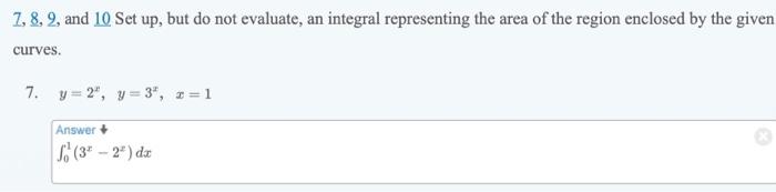 7 8 2 And 10 Set Up But Do Not Evaluate An Integral Representing The Area Of The Region Enclosed By The Given Curve 1