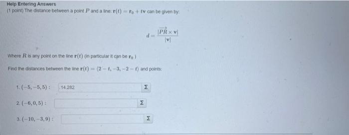 Help Entering Answers 1 Point The Distance Between A Point P And A Line R T Ro Tv Can Be Given By 1 5 5 5 1