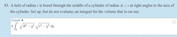 83 A Hole Of Radius R Is Bored Through The Middle Of A Cylinder Of Radius R R At Right Angles To The Axis Of The Cyli 1