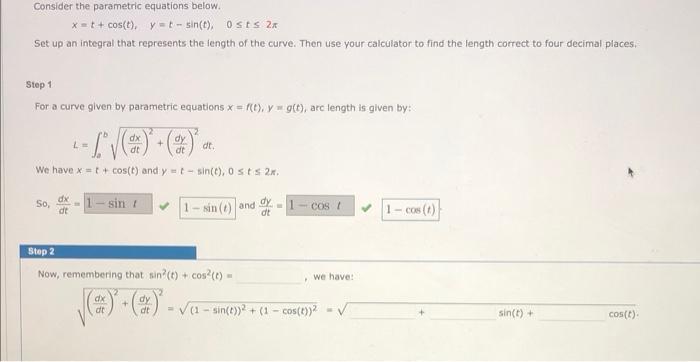 Consider The Parametric Equations Below X T Cos T Y T Sin T Osts 2x Set Up An Integral That Represents The Length O 1