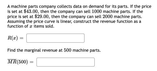 A Machine Parts Company Collects Data On Demand For Its Parts If The Price Is Set At 43 00 Then The Company Can Sell 1