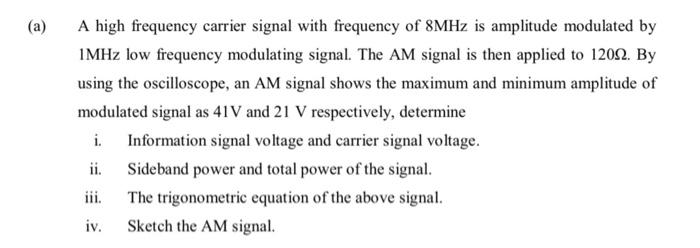 A A High Frequency Carrier Signal With Frequency Of 8mhz Is Amplitude Modulated By Imhz Low Frequency Modulating Sig 1