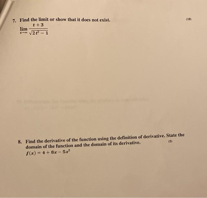 7 Find The Limit Or Show That It Does Not Exist T 3 Lim 2 1 8 Find The Derivative Of The Function Using The Defin 2