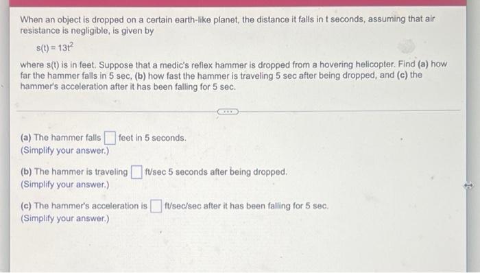 When An Object Is Dropped On A Certain Earth Like Planet The Distance It Falls In T Seconds Assuming That Air Resistan 1