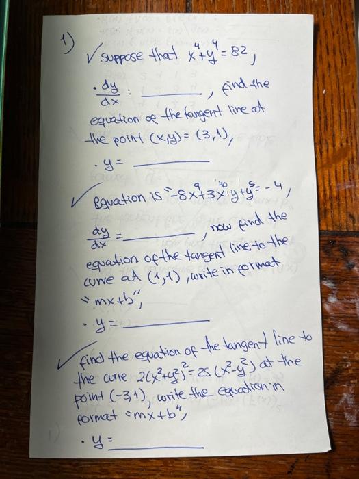 4 4 Suppose That X Y 82 Dy Find The Dx Equation Of The Fangent Line At The Point X Y 3 1 Y 4 Equatio 1