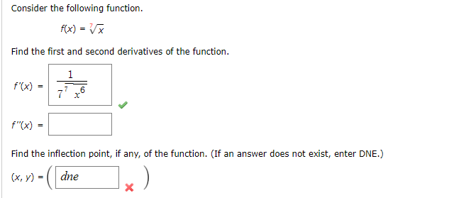 Consider The Following Function G X 3x4 6x 7 Find The First And Second Derivatives Of The Function G X 12x 2