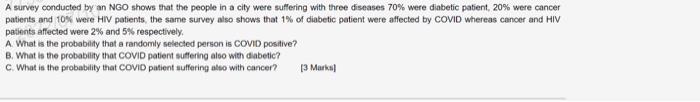 A Survey Conducted By An Ngo Shows That The People In A City Were Suffering With Three Diseases 70 Were Diabetic Patien 1