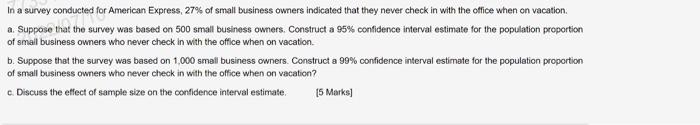 In A Survey Conducted For American Express 27 Of Small Business Owners Indicated That They Never Check In With The Off 1