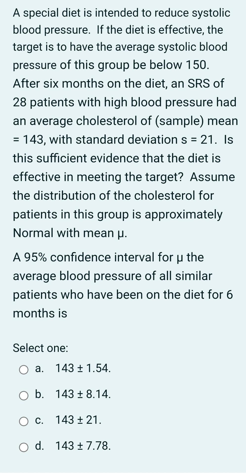 A Special Diet Is Intended To Reduce Systolic Blood Pressure If The Diet Is Effective The Target Is To Have The Averag 1