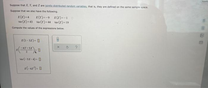 Suppose That X Y And Z Are Jointly Distributed Random Variables That Is They Are Defined On The Same Sample Space S 1