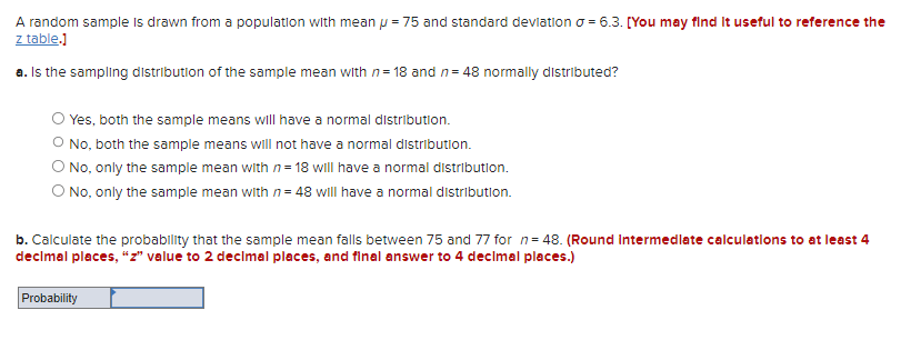 A Random Sample Is Drawn From A Population With Mean 75 And Standard Deviation 6 3 You May Find It Useful To Refer 1