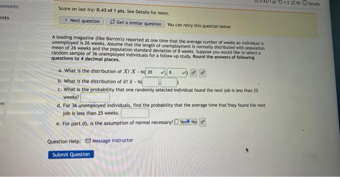 Ements Ents Ve Score On Last Try 0 43 Of 1 Pts See Details For More Next Question Get A Similar Question You Can Re 1