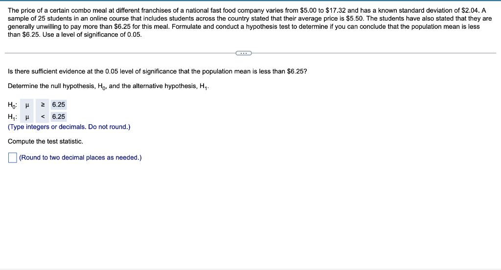 The Price Of A Certain Combo Meal At Different Franchises Of A National Fast Food Company Varies From 5 00 To 17 32 An 1