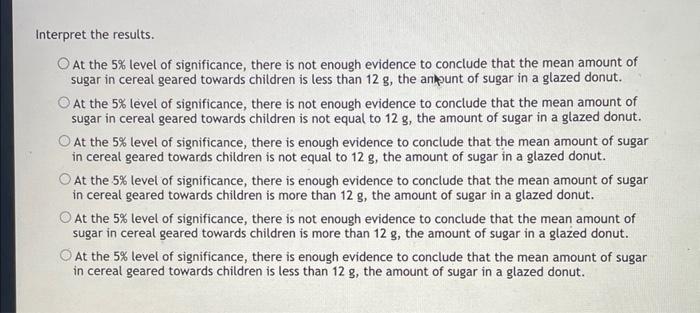 A Question 20 The Amount Of Sugar In A Glazed Donut Is 12 G Many People Feel That Cereal Is A Healthier Alternative For 2