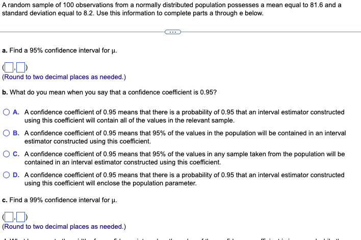 A Random Sample Of 100 Observations From A Normally Distributed Population Possesses A Mean Equal To 81 6 And A Standard 1