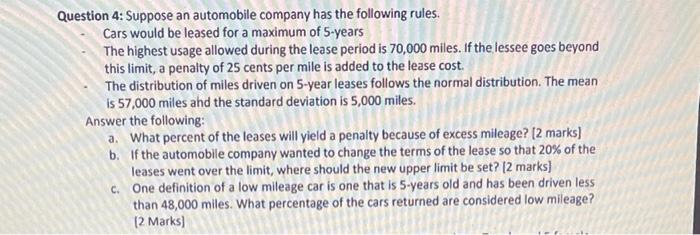 Question 4 Suppose An Automobile Company Has The Following Rules Cars Would Be Leased For A Maximum Of 5 Years The Hig 1