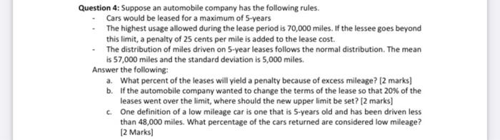 Question 4 Suppose An Automobile Company Has The Following Rules Cars Would Be Leased For A Maximum Of 5 Years The Hig 1