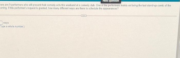 Next Question Here Are 9 Performers Who Will Present Their Comedy Acts This Weekend At A Comedy Club One Of The Perform 1