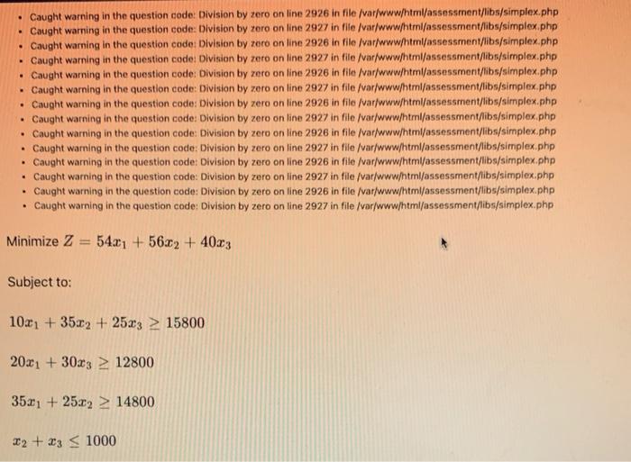 Caught Warning In The Question Code Division By Zero On Line 2926 In File Var Www Html Assessment Libs Simplex Php Ca 1