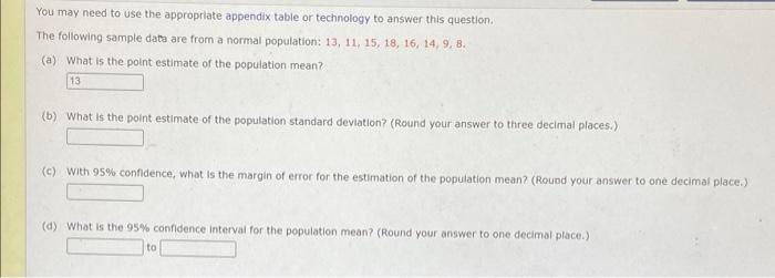You May Need To Use The Appropriate Appendix Table Or Technology To Answer This Question The Following Sample Data Are 1