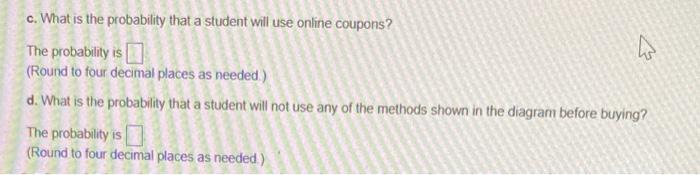 Students Typically Like To Save Money The Diagram On The Right Shows The Percentage Of Students Based On A Survey Who 2