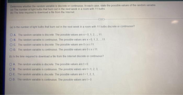 Determine Whether The Random Variable Is Discrete Or Continuous In Each Case State The Possible Values Of The Random V 1