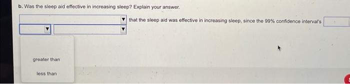 The Accompanying Data Set Gives The Additional Sleep In Hours Obtained By A Sample Of 10 Patients Using A Certain Sleep 5