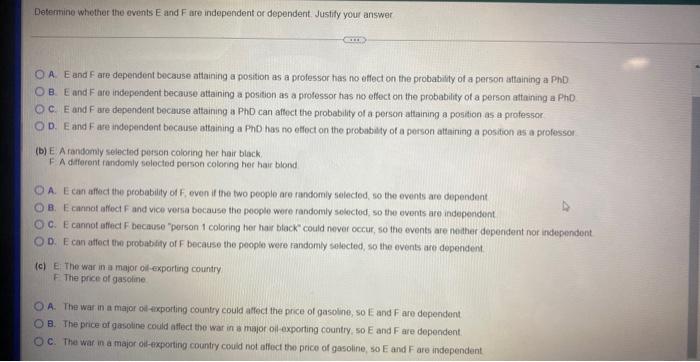 Determine Whether The Events E And F Are Independent Or Dependent Justify Your Answer A E A Person Attaining A Positi 2