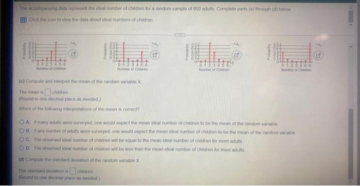 The Accompanying Data Represent The Ideal Number Of Children For A Random Sample Of 900 Adults Complete Parts A Throug 3