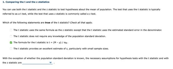 1 Comparing The T And The Z Statistics You Can Use Both The T Statistic And The Z Statistic To Test Hypotheses About Th 1